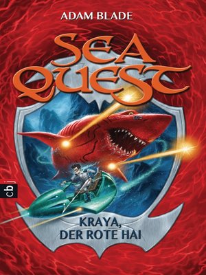 cover image of Sea Quest--Kraya, der rote Hai: Band 4